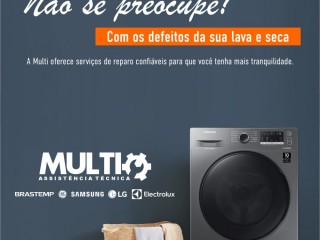 Manutenção de Lava e Seca Samsung com a Multi em São Paulo